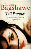 Tall Poppies - Bagshawe, Louise