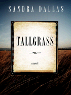 Tallgrass - Dallas, Sandra