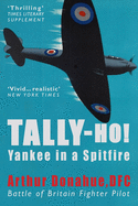 Tally-Ho!: A Yankee in a Spitfire