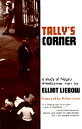 Tally's Corner: A Study of Negro Streetcorner Men