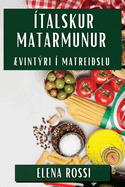 ?talskur Matarmunur: ?vintri ? Matrei?slu