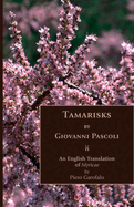 Tamarisks: An English Translation of Myricae