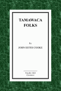 Tamawaca Folks