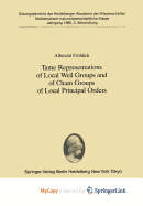 Tame Representations of Local Weil Groups and of Chain Groups of Local Principal Orders