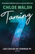 Taming 7 (Spanish Edition)