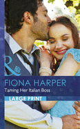 Taming Her Italian Boss - Harper, Fiona