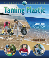 Taming Plastic: Stop the Pollution