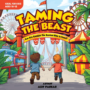 Taming the Beast!: A Fun Roller Coaster Story for 10-12 Year Olds