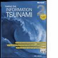 Taming the Information Tsunami, Second Edition - Bruck, Bill, Ph.D.