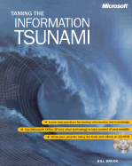 Taming the Information Tsunami - Bruck, Bill, Ph.D.