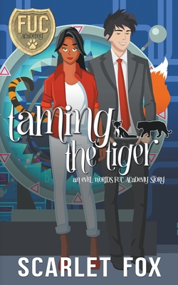 Taming the Tiger - Fox, Scarlet