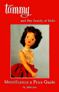Tammy and Her Family of Dolls: Identification and Price Guide