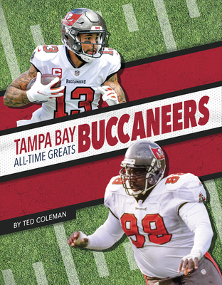 Tampa Bay Buccaneers All-Time Greats - Coleman, Ted
