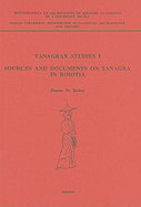 Tanagran Studies I: Sources and Documents on Tanagra in Boiotia
