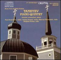 Taneyev: Piano Quintet - Jerome Lowenthal (piano); Marcus Thompson (viola); Paul Rosenthal (violin); Stephen Kates (cello); Yukiko Kamei (violin)