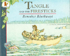 Tangle and the Firesticks - 