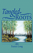 Tangled Roots