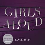 Tangled Up - Girls Aloud