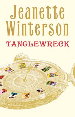 Tanglewreck - Winterson, Jeanette