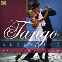 Tango Argentino - Trio Pantango