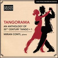 Tangorama: An Anthology of 20th Century Tango, Vol. 1 - Mirian Conti