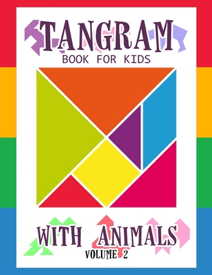 Tangram Book for Kids with Animals Volume 2 - Jeanpaulmozart