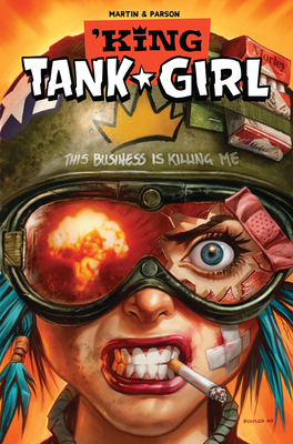 Tank Girl: King Tank Girl (Graphic Novel) - Martin, Alan
