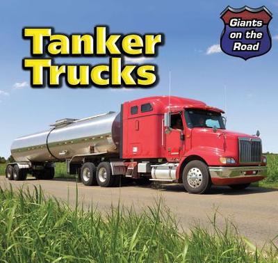Tanker Trucks - Graubart, Norman D