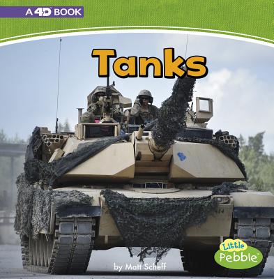Tanks: A 4D Book - Scheff, Matt
