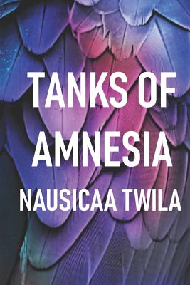 Tanks of Amnesia - Leigh, Jennifer (Editor), and Twila, Nausicaa