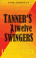 Tanner's Twelve Swingers