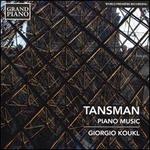 Tansman: Piano Music