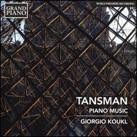 Tansman: Piano Music - Giorgio Koukl (piano)