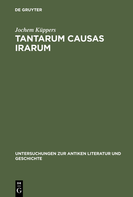 Tantarum causas irarum - K?ppers, Jochem