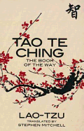Tao Te Ching New Edition: The book of the way