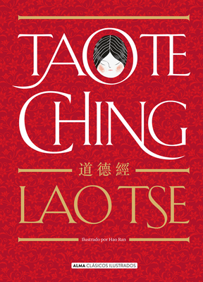 Tao Te Ching - Tse, Lao