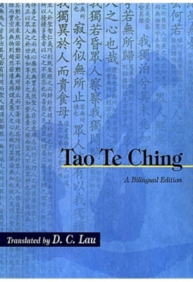 Tao Te Ching - Lao Tzu, Lao, and Lau, D C (Translated by)