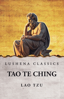 Tao Te Ching - Lao Tzu