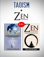 Taoism & Zen: 2 in 1 Bundle - Find Inner Peace And Tranquillity