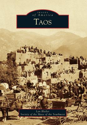 Taos - Bleiler, Lyn, and Society of the Muse of the Southwest