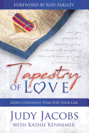 Tapestry of Love: God's Covenant Plan for Your Life