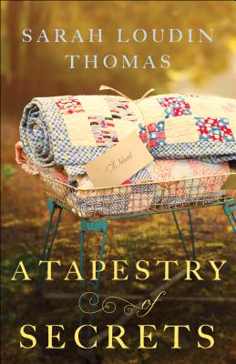 Tapestry of Secrets - Thomas, Sarah Loudin