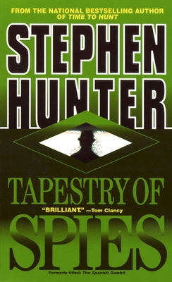 Tapestry of Spies - Hunter, Stephen