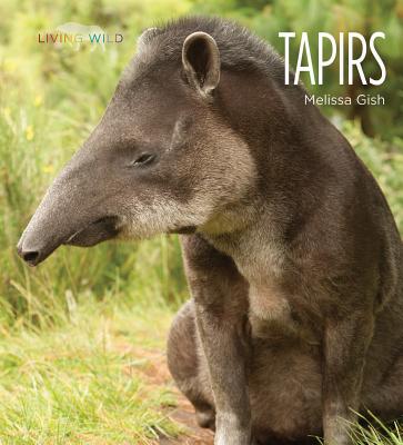 Tapirs - Gish, Melissa