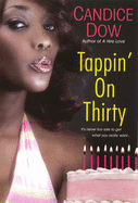 Tappin' On Thirty - Dow, Candice