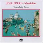 Tarantella Del Diavolo: 12 Dances from Italy - Jol Perri