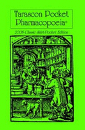 Tarascon Pocket Pharmacopoeia Classic Shirt-Pocket Edition, 2008 Edition: .