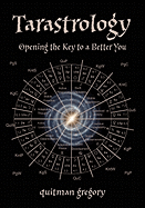 Tarastrology: Opening the Key to a Better You