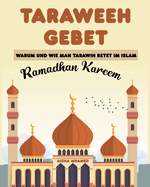 Taraweeh Gebet: Warum und wie man Tarawih betet im Islam (Ramadhan Kareem)