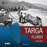 Targa Florio: 1955-1973 - Heuvink, Ed, and Vaccarella, Nino (Foreword by)